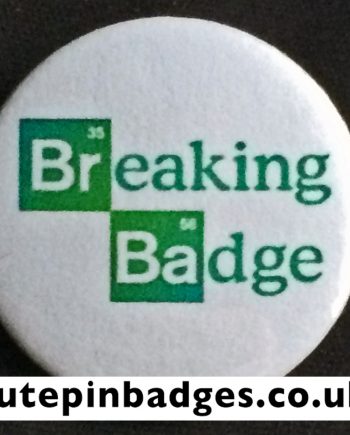 Breaking Bad Pin Badge Button
