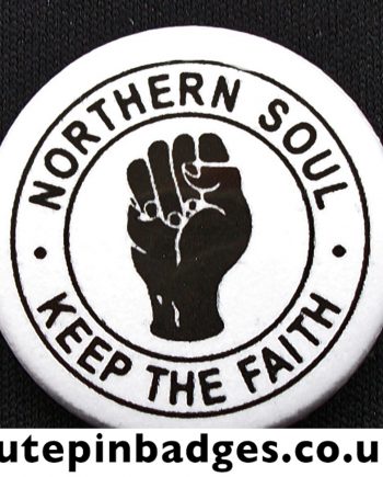 Northern Soul Pin Badge Button