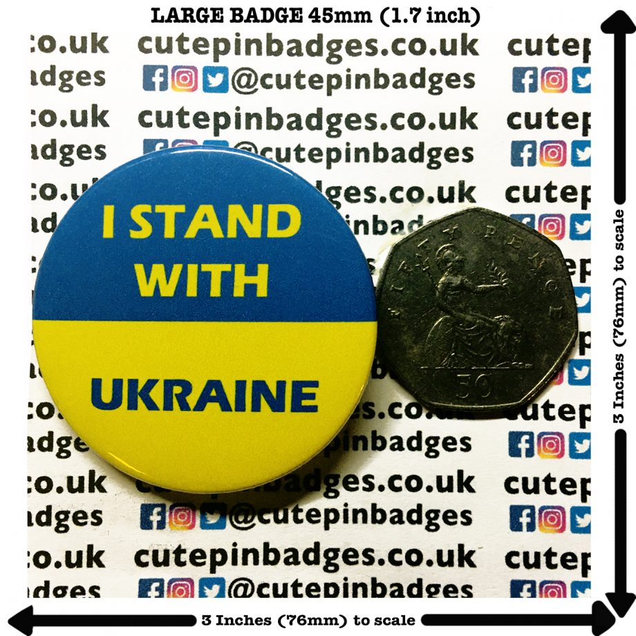 I Stand With Ukraine Pin Button Badge Large 45mm