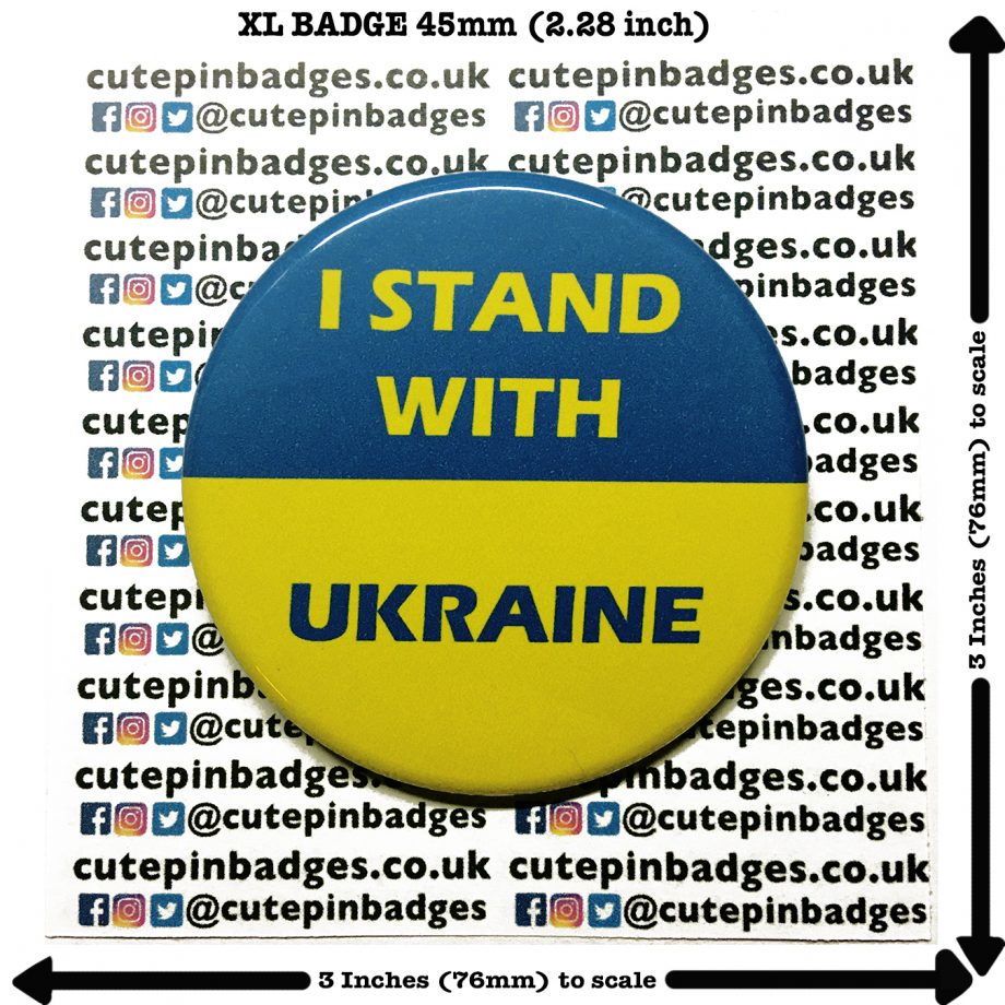I Stand With Ukraine Pin Button Badge XL 58mm