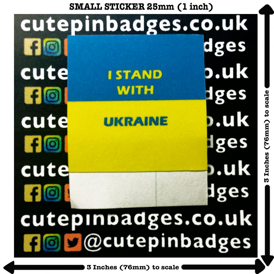 I Stand With Ukraine Sticker Small 25mm