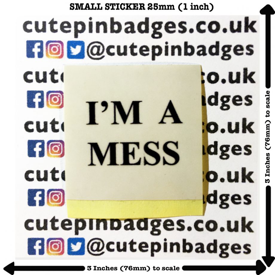 I'm A Mess Sticker Sid Vicious Small 25mm
